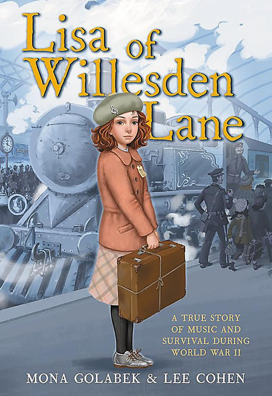 Lisa of Willesden Lane: A True Story of Music and Survival During World War II - 9802