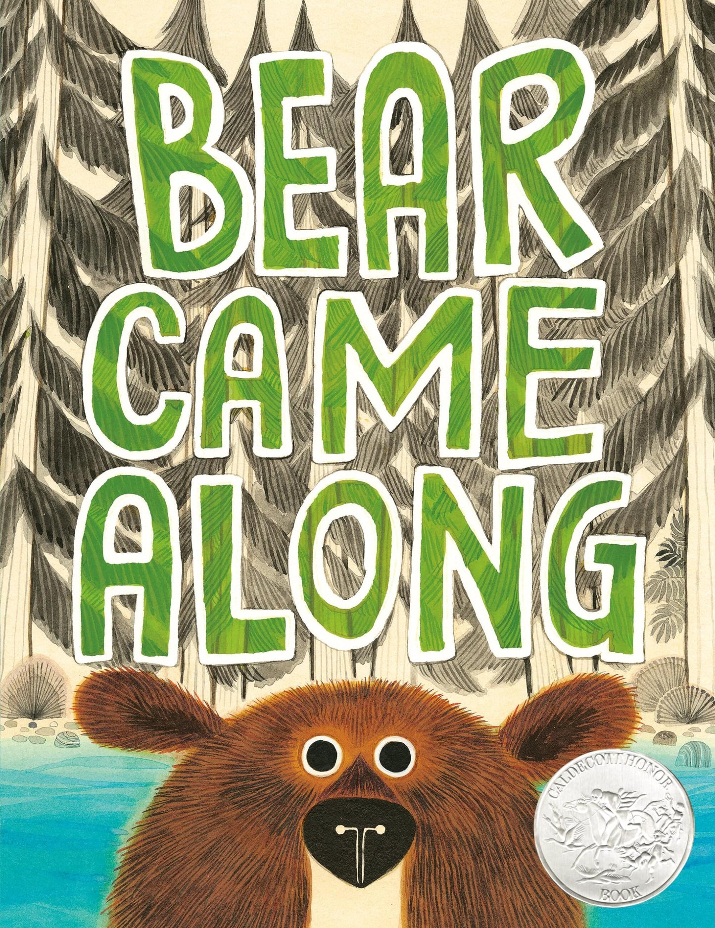 Bear Came Along (Caldecott Honor Book) - 6304