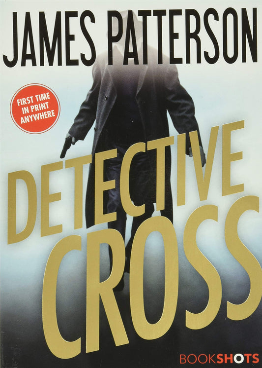 Detective Cross (Alex Cross BookShots, 2) - 9171