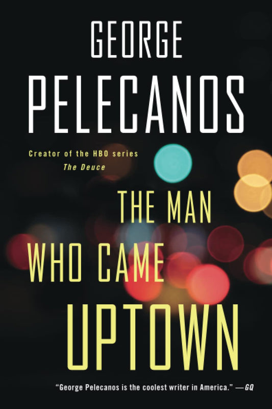 Man Who Came Uptown - 8236