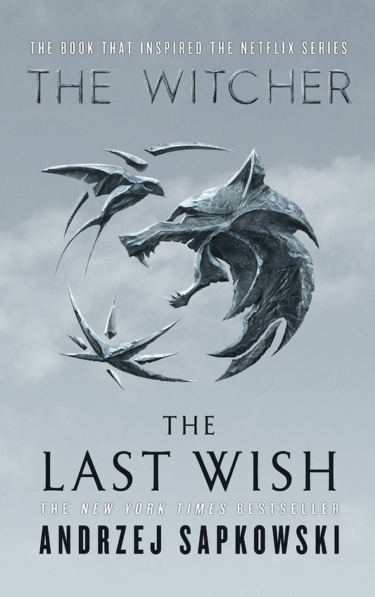 The Last Wish: Introducing the Witcher (The Witcher, 1) - 7107