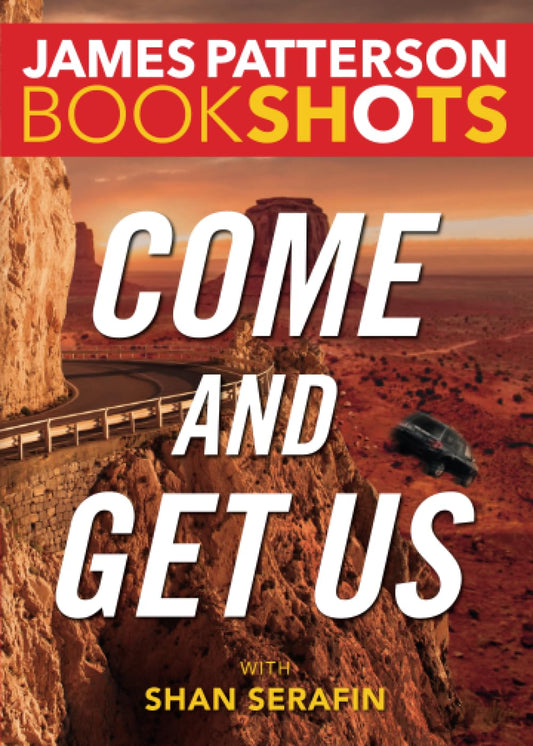Come and Get Us (BookShots)