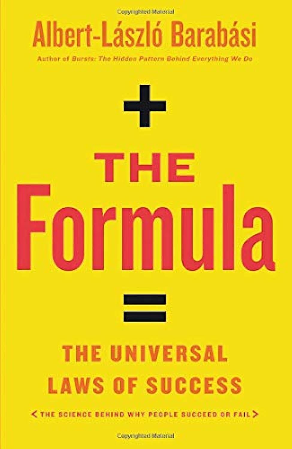 The Formula: The Universal Laws of Success