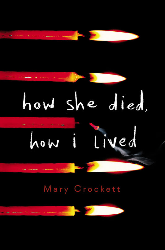 How She Died, How I Lived - 574