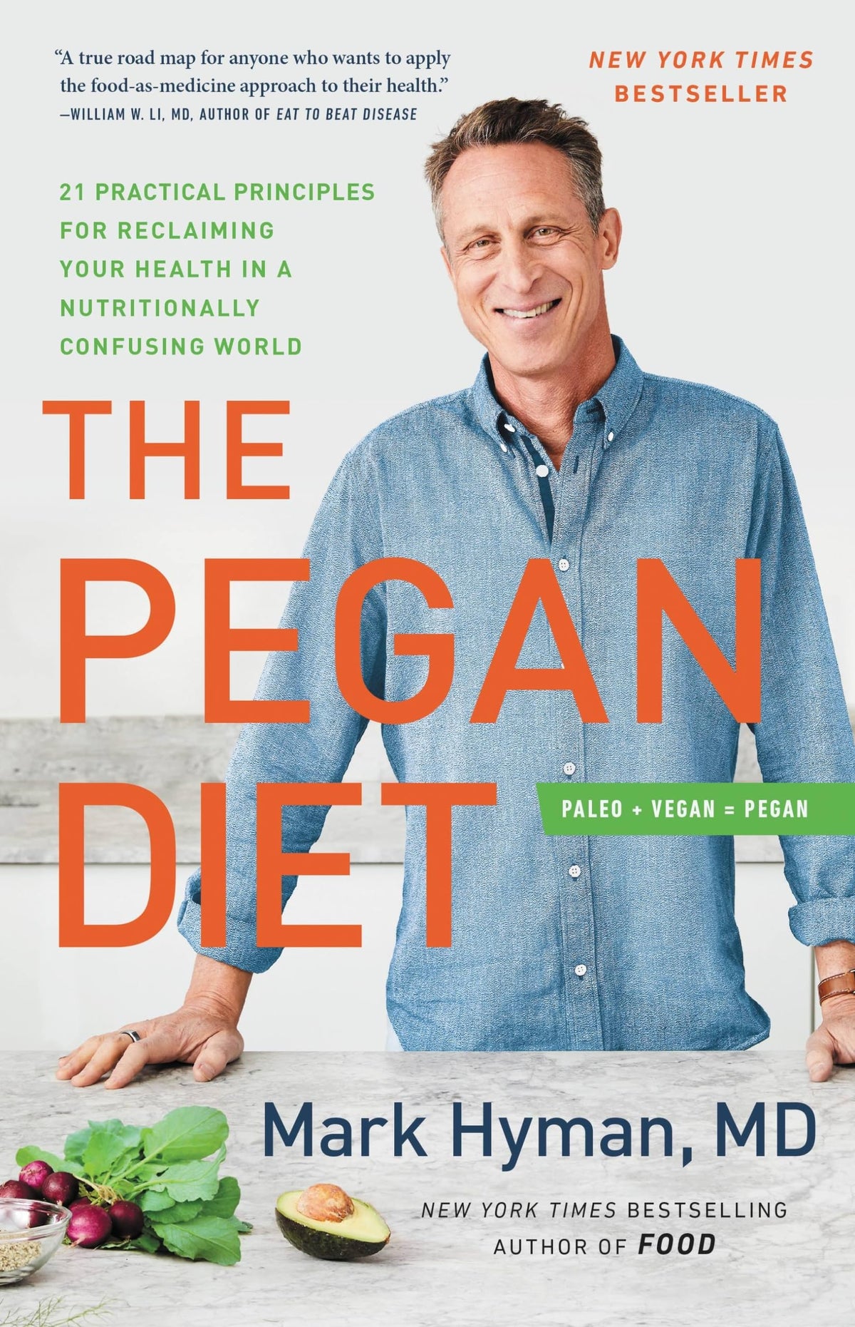 THE PEGAN DIET: 21 PRACTICAL PRI