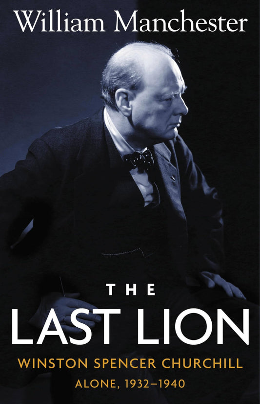 The Last Lion: Winston Spencer Churchill, Alone 1932-1940 - 8630