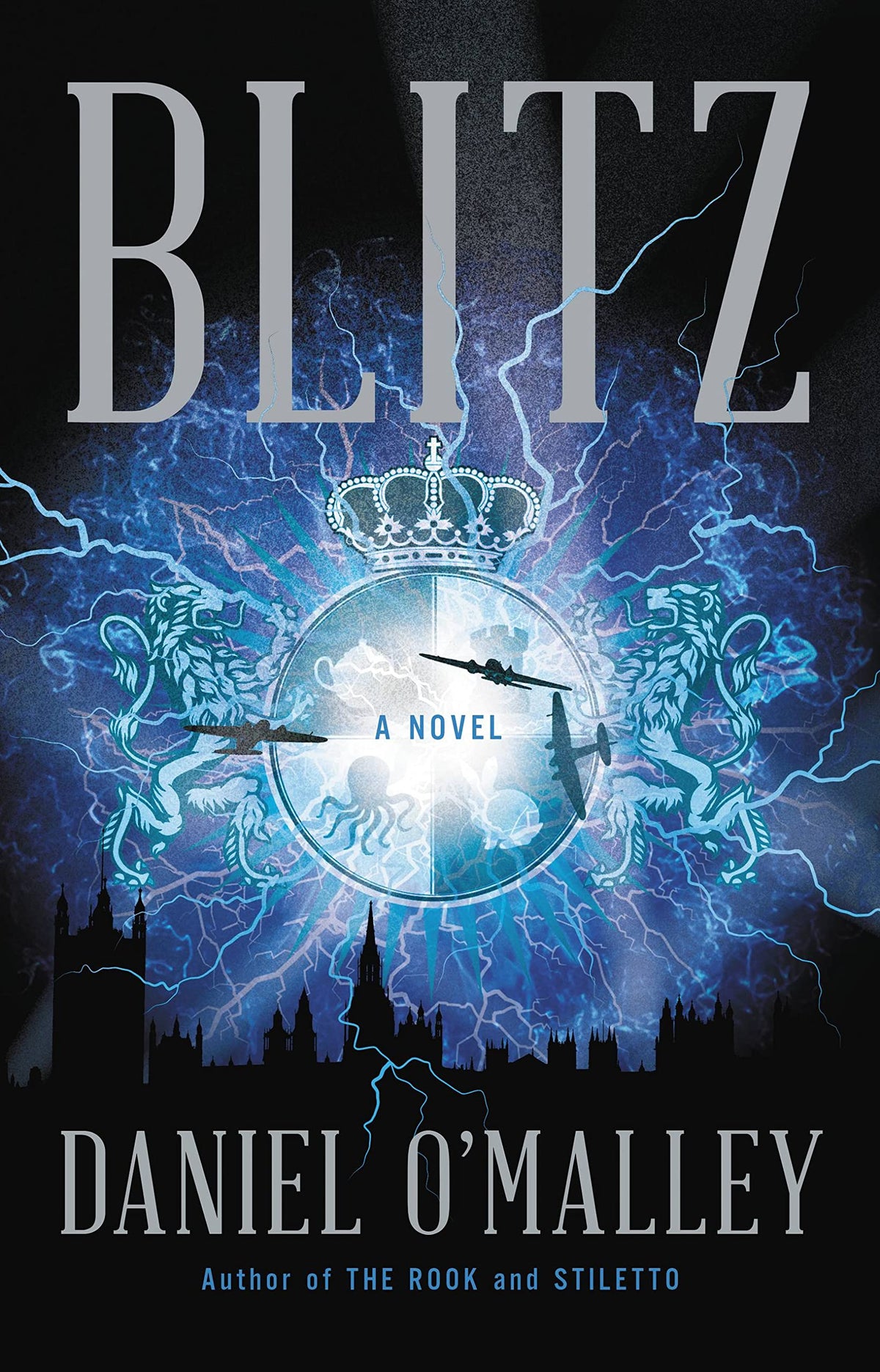 Blitz: A Novel (The Rook Files, 3)