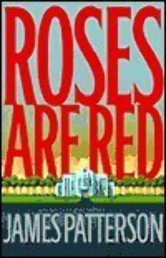 ROSES ARE RED (ALEX CROSS) - 9708