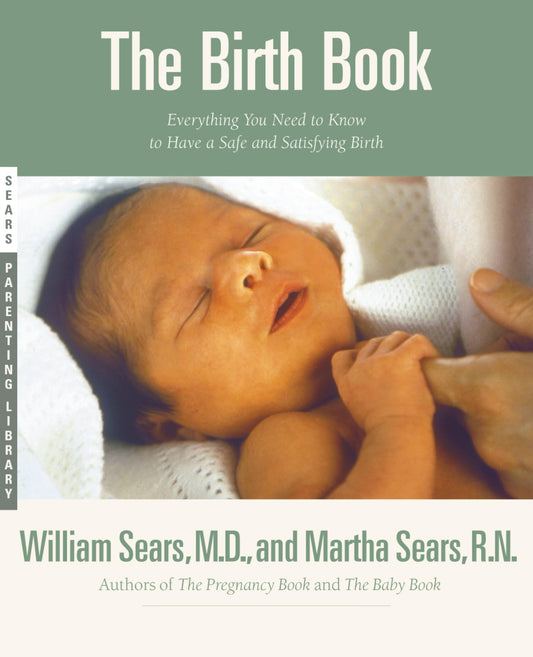 The Birth Book (Sears Parenting Library) - 7332