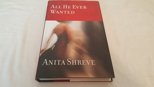 All He Ever Wanted