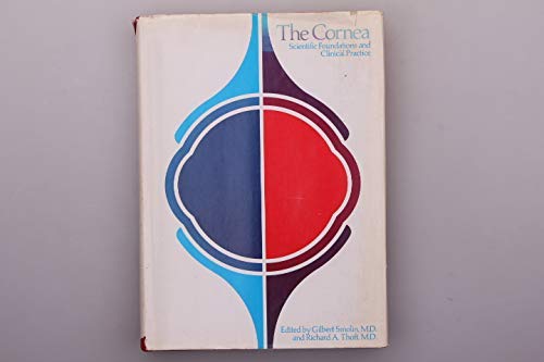 The Cornea: Scientific foundations and clinical practice
