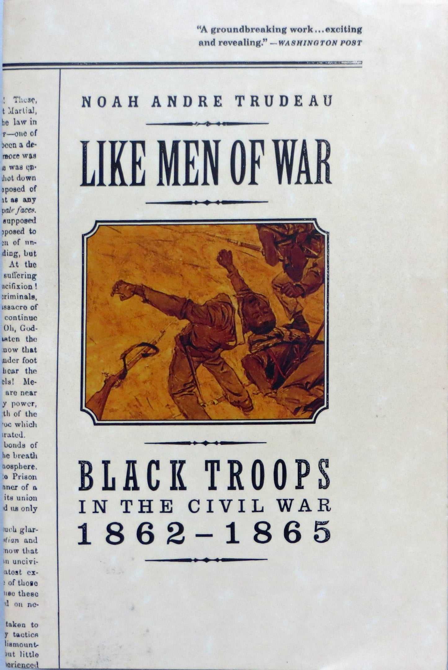 Like Men of War: Black Troops in the Civil War 1862-1865 - 8408