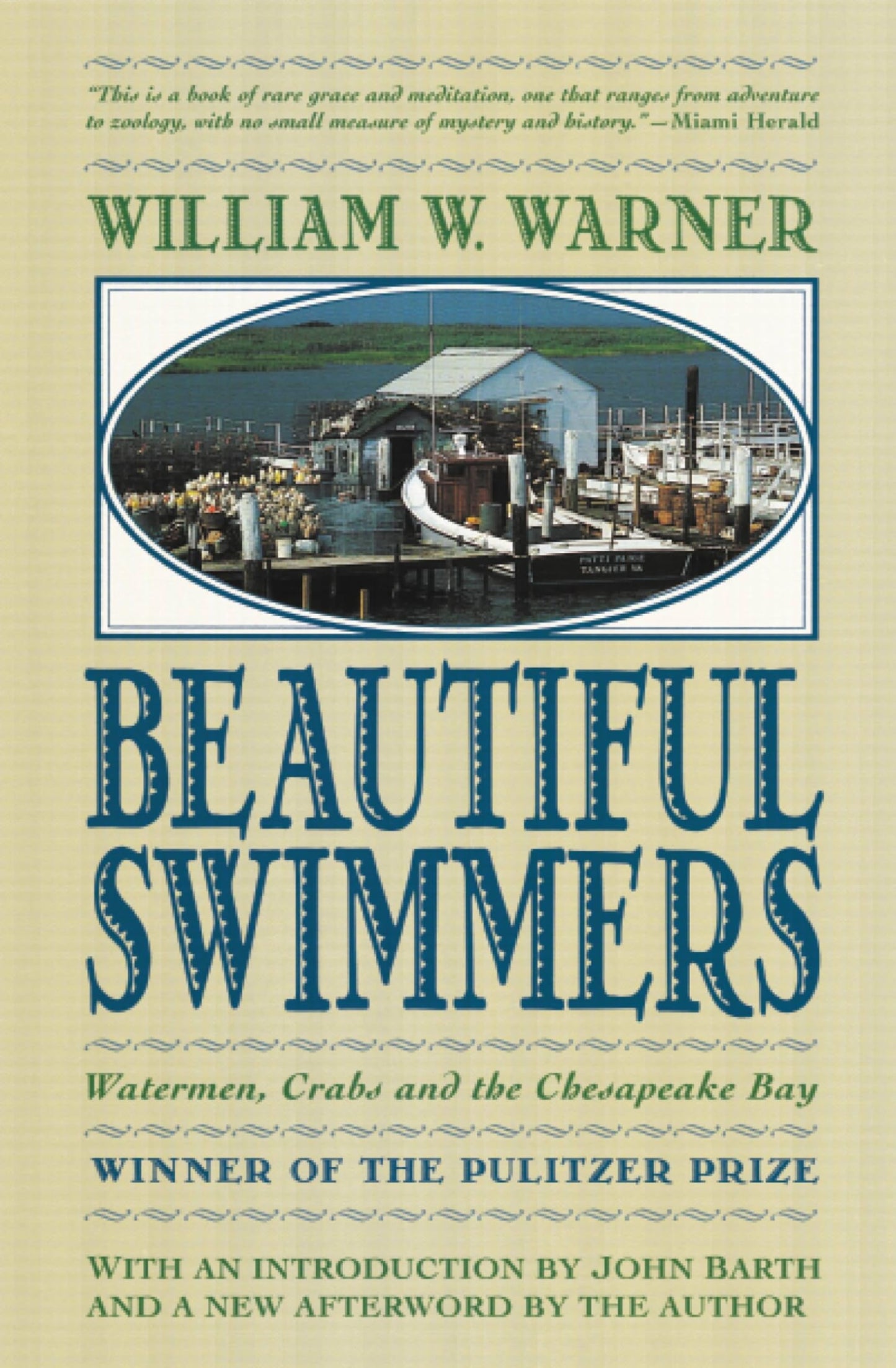 Beautiful Swimmers: Watermen, Crabs and the Chesapeake Bay - 7403