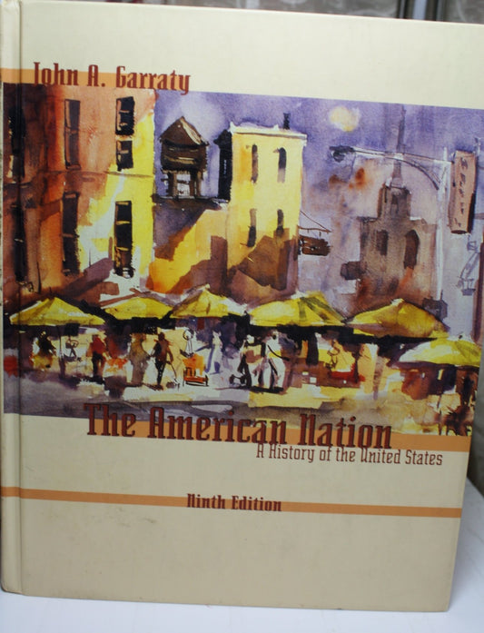 The American Nation: A History of the United States