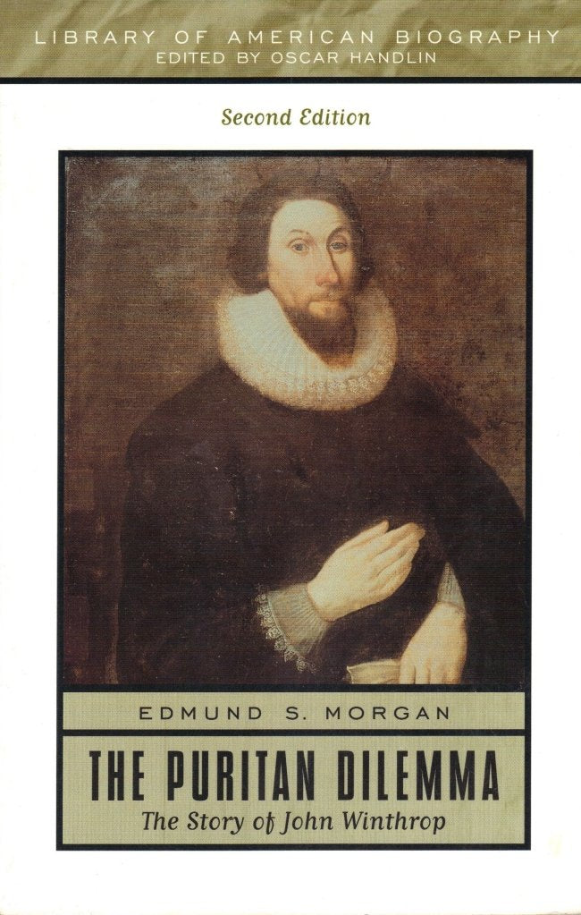 The Puritan Dilemma: The Story of John Winthrop (2nd Edition)