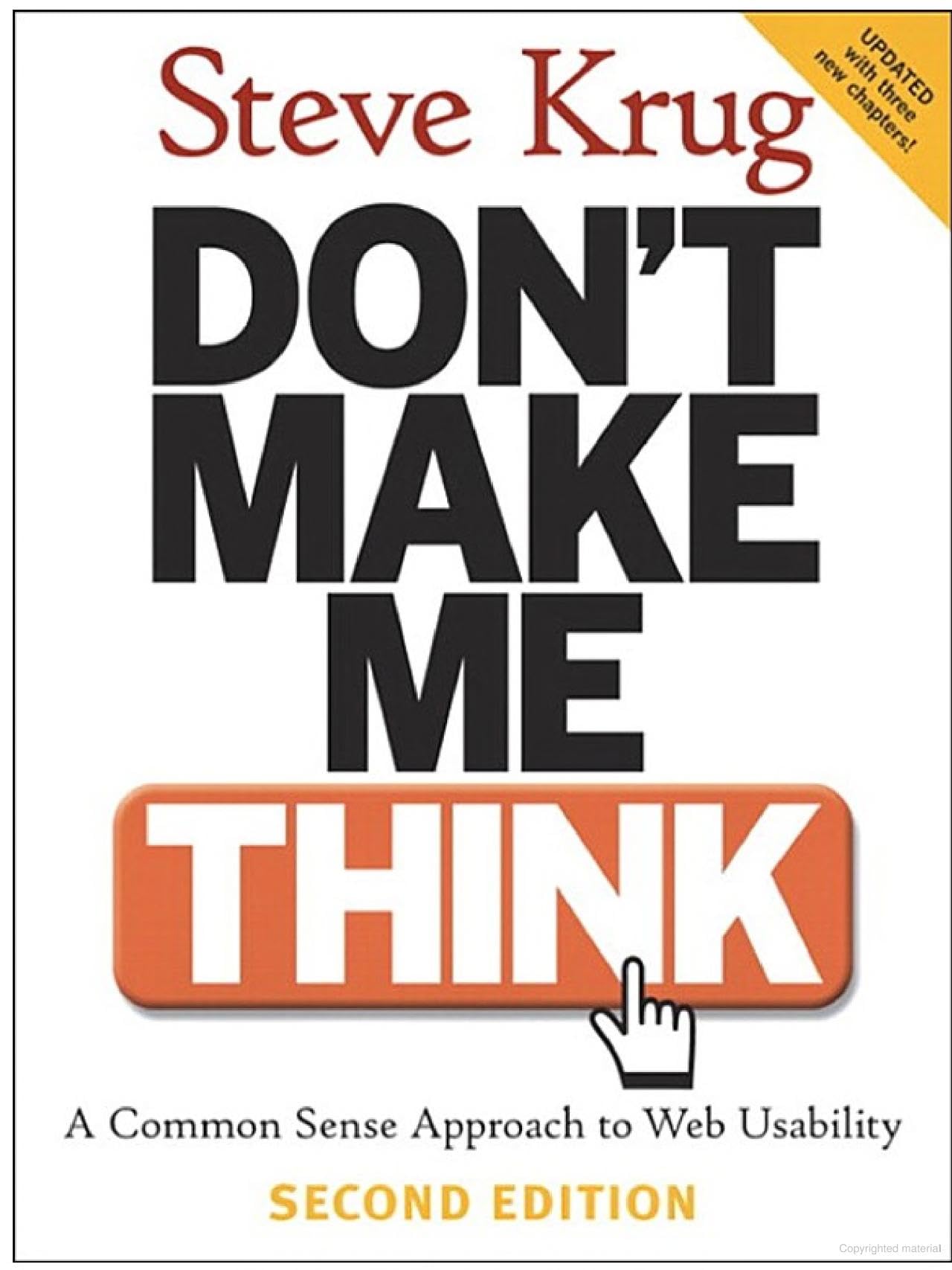 Don't Make Me Think: A Common Sense Approach to Web Usability, 2nd Edition - 9995