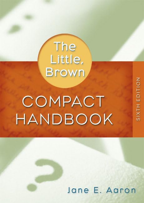 Little, Brown Compact Handbook, The (Book Alone) (6th Edition) (MyCompLab Series) - 2666
