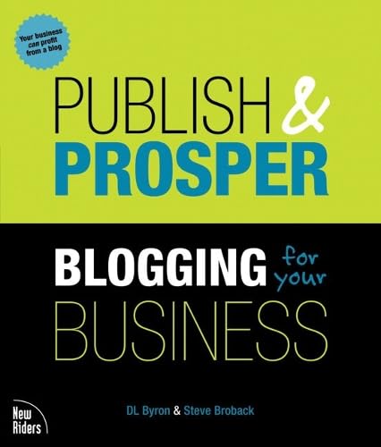 Publish And Prosper: Blogging For Your Business