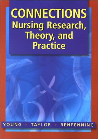 Connections: Nursing Research, Theory, and Practice - 5158