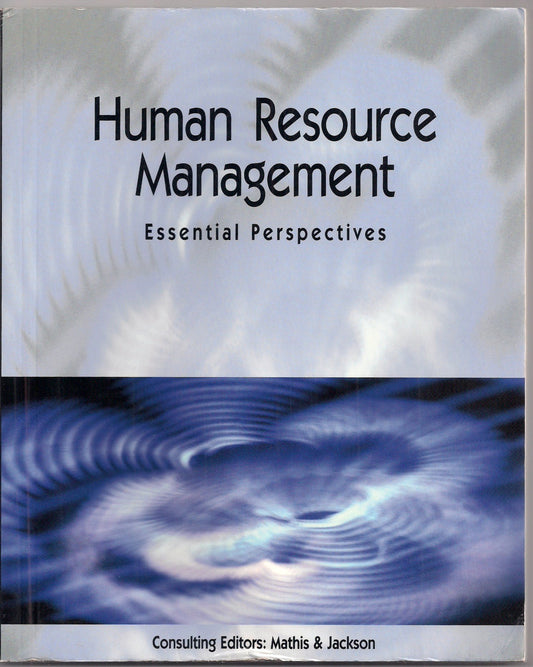 Human Resource Management: Essential Perspectives