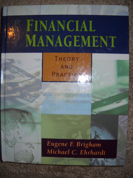 Financial Management: Theory and Practice (with Thomson ONE)
