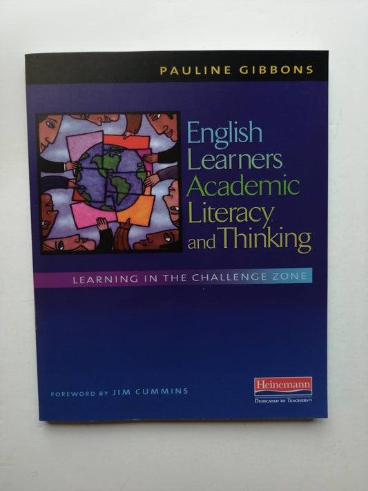 English Learners, Academic Literacy, and Thinking: Learning in the Challenge Zone - 5423