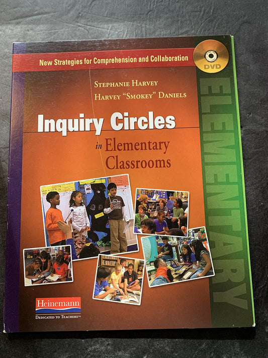Inquiry Circles in Elementary Classrooms (DVD): New Strategies for Comprehension and Collaboration