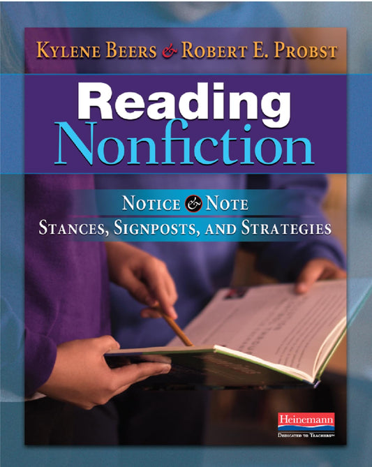 Reading Nonfiction: Notice & Note Stances, Signposts, and Strategies (Notice & Note Series)