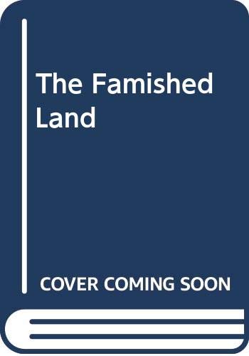 The Famished Land: A Novel of the Irish Potato Famine