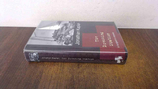 The Dressing Station: A Surgeon's Odyssey - 6082