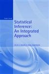 Statistical Inference: An Integrated Approach (Chapman & Hall/CRC Texts in Statistical Science)