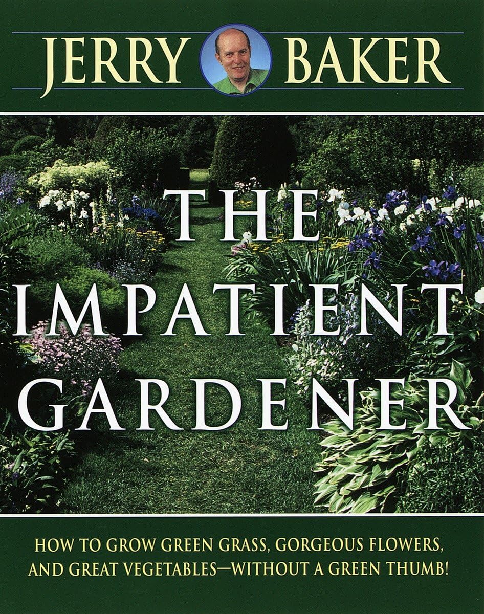 THE IMPATIENT GARDENER