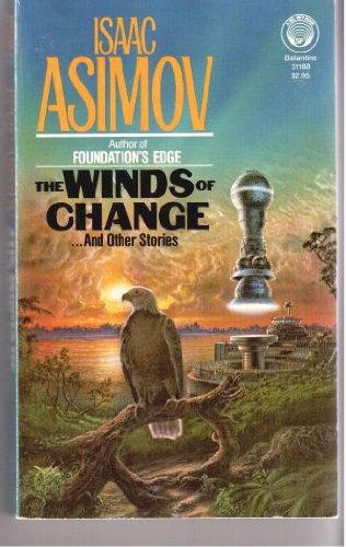 The Winds of Change ... And Other Stories