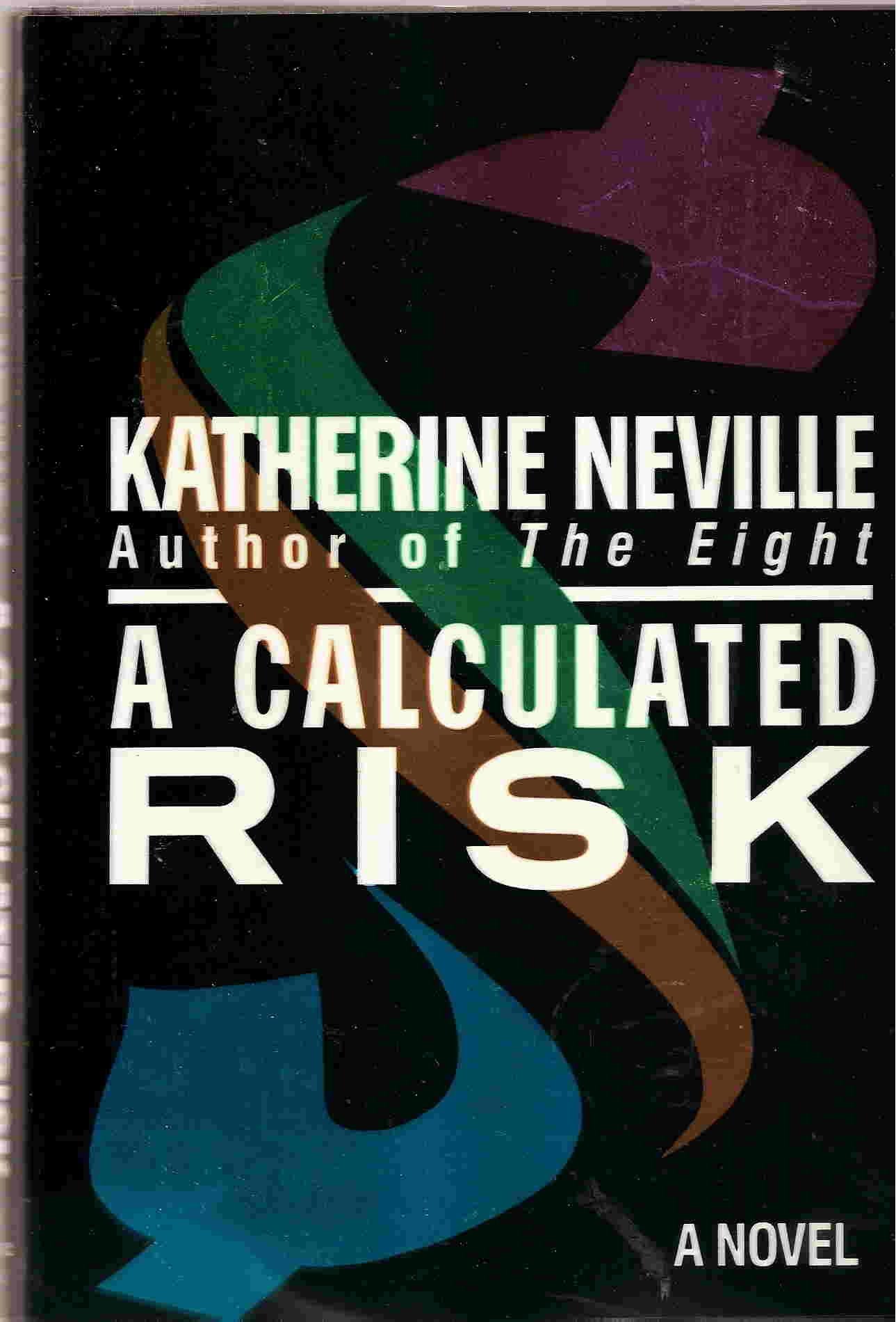 A Calculated Risk