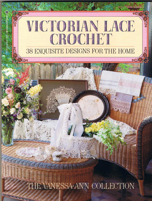 Victorian Lace Crochet: 38 Exquisite Designs for the Home