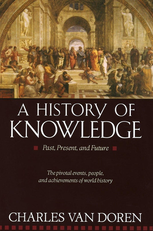 A HISTORY OF KNOWLEDGE: PAST, PR - 2674