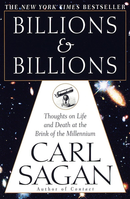 Billions & Billions: Thoughts on Life and Death at the Brink of the Millennium - 5372