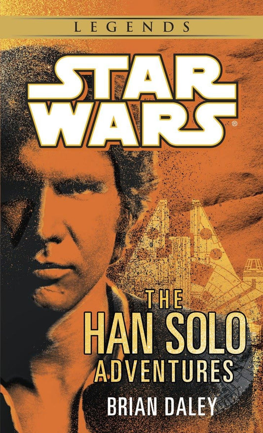 The Han Solo Adventures: Han Solo at Stars' End / Han Solo's Revenge / Han Solo and the Lost Legacy (A Del Rey book) - 70