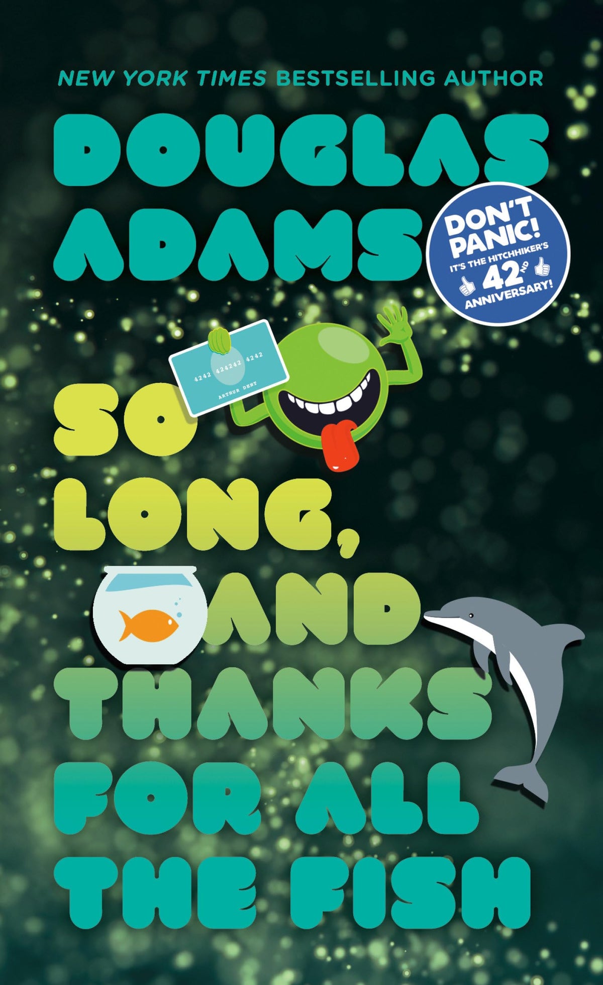 So Long, and Thanks for All the Fish (Hitchhiker's Guide to the Galaxy)