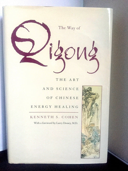 The Way of Qigong: The Art and Science of Chinese Energy Healing - 5808