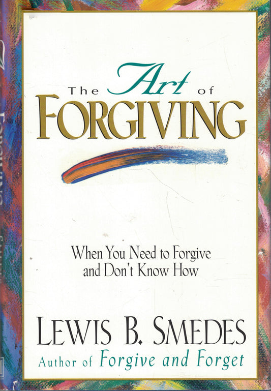 The Art of Forgiving