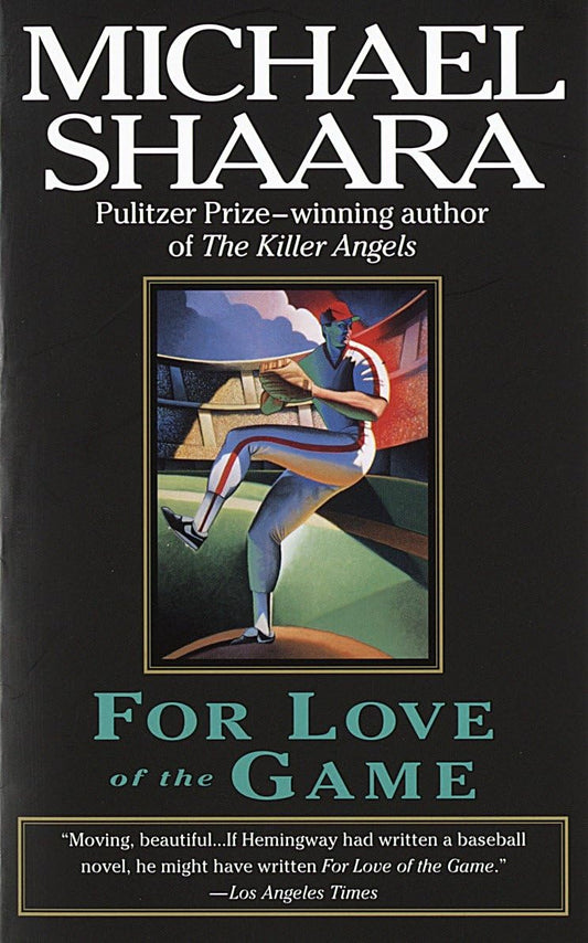 For Love of the Game: A Novel