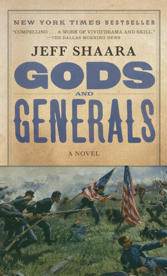 Gods and Generals: A Novel of the Civil War (Civil War Trilogy) - 8681