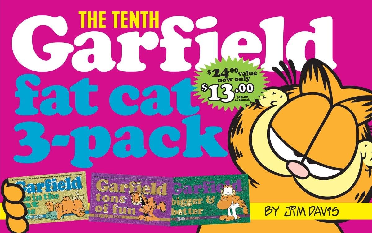Garfield Fat Cat 3-Pack #10: Contains: Garfield Life in the Fat Lane (#28); Garfield Tons of Fun (#29); Garfield Bigger and Better (#30))
