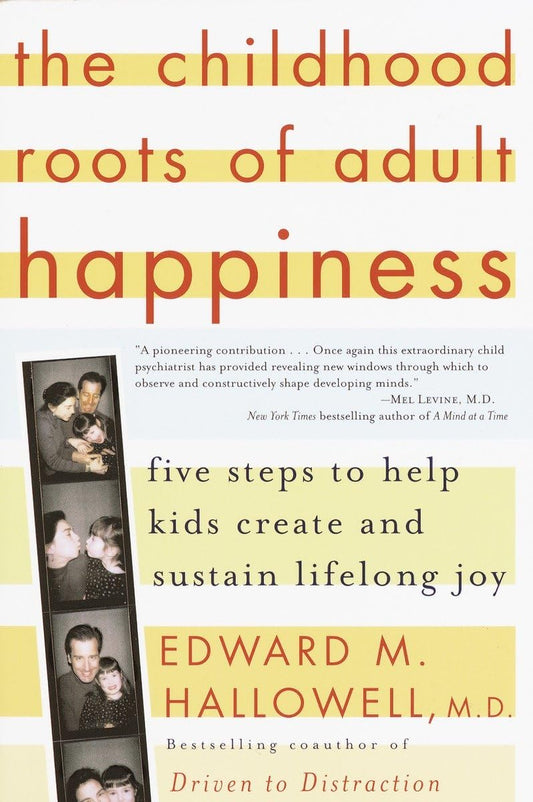 The Childhood Roots of Adult Happiness: Five Steps to Help Kids Create and Sustain Lifelong Joy - 167