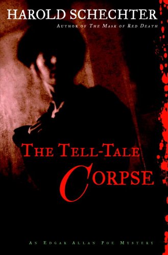 The Tell-Tale Corpse: An Edgar Allan Poe Mystery