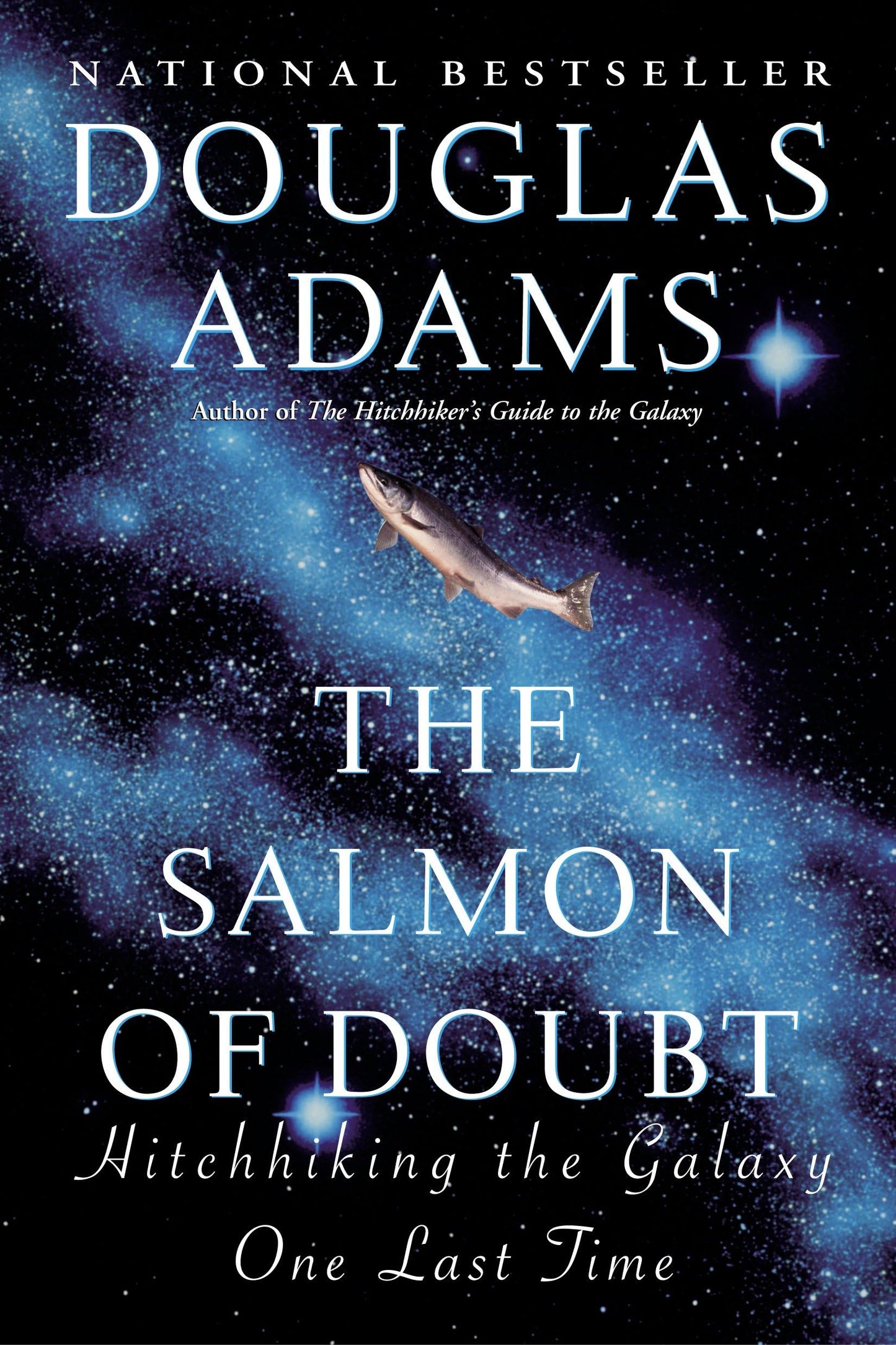 The Salmon of Doubt: Hitchhiking the Galaxy One Last Time (Hitchhiker's Guide to the Galaxy) - 6889