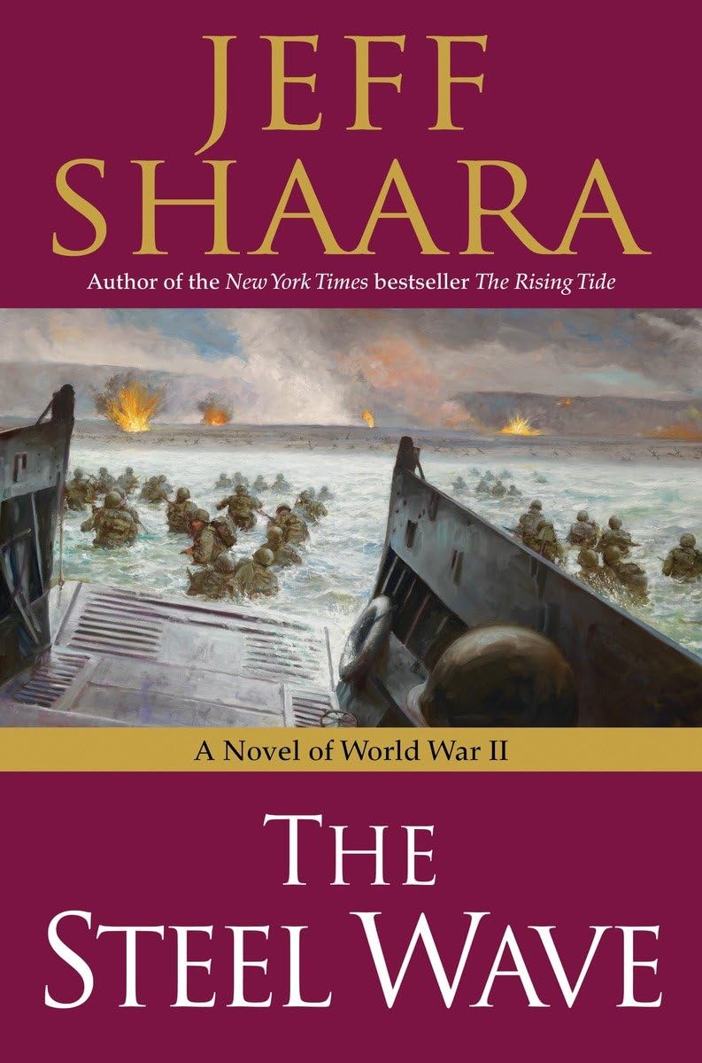 THE STEEL WAVE: A NOVEL OF WORLD - 803