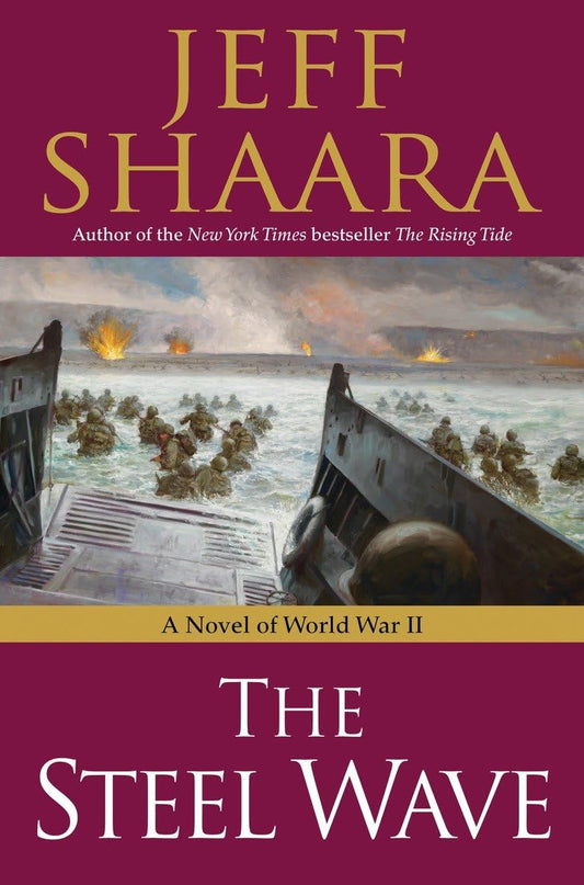 THE STEEL WAVE: A NOVEL OF WORLD - 803