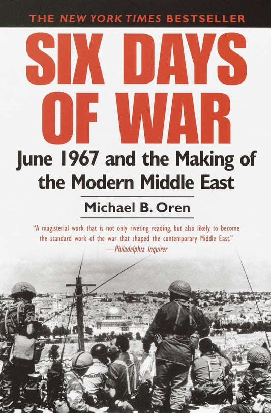 Six Days of War: June 1967 and the Making of the Modern Middle East - 2880